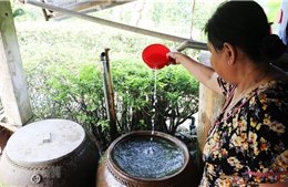 Sử dụng hiệu quả, tiết kiệm tài nguyên nước - Bài cuối: Bảo vệ, khai thác bền vững các nguồn nước