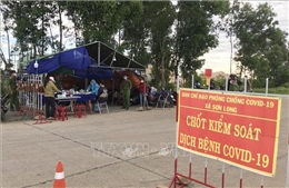 Phú Yên, Khánh Hòa siết chặt các biện pháp phòng, chống dịch 