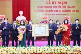 Kỷ niệm 180 danh xưng Cẩm Xuyên (Hà Tĩnh) và đón nhận đạt chuẩn nông thôn mới