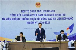 Việt Nam hoàn thành xuất sắc vai trò Ủy viên Không thường trực Hội đồng Bảo an Liên hợp quốc nhiệm kỳ 2020-2021