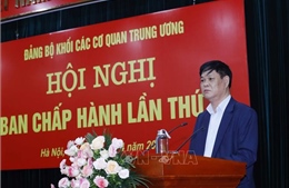 Hội nghị Ban Chấp hành Đảng bộ Khối các cơ quan Trung ương lần thứ 8