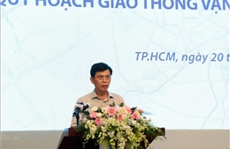Quy hoạch giao thông TP Hồ Chí Minh &#39;mở đường&#39; cho liên kết phát triển vùng 