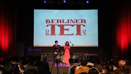 Berliner Tet - nơi tìm hiểu văn hóa Việt của lưu học sinh tại Đức