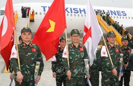 Lực lượng Quân đội Việt Nam hoàn thành nhiệm vụ cứu hộ, cứu nạn tại Thổ Nhĩ Kỳ, về nước an toàn