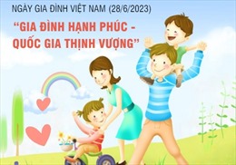  Những việc làm ý nghĩa trong Ngày Gia đình Việt Nam