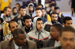 Libya trục xuất 270 người di cư bất hợp pháp