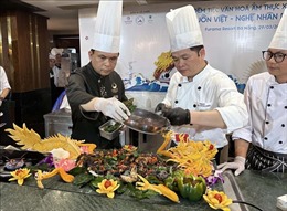 Tôn vinh ẩm thực Việt Nam qua chuỗi sự kiện &#39;Hành trình qua văn hóa ẩm thực Việt&#39;