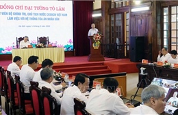 Chủ tịch nước Tô Lâm: Tập trung xây dựng nền tư pháp hiện đại, chuyên nghiệp