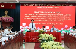 Hiệu quả bài học &#39;Dân là gốc&#39; trong công cuộc đổi mới xây dựng và bảo vệ Tổ quốc