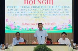 Nhất trí chủ trương xây dựng Phân hiệu 2 của ĐH Kinh tế Quốc dân và ĐH Xây dựng tại Khu Đại học Nam Cao