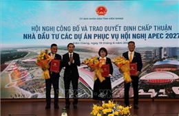 Công bố và trao Quyết định chấp thuận nhà đầu tư dự án phục vụ Hội nghị APEC 2027