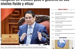Truyền thông Mỹ Latinh ấn tượng trước quyết tâm cải cách hành chính của Việt Nam