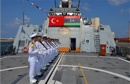 Dấu hiệu &#39;tan băng&#39; giữa Thổ Nhĩ Kỳ và chính quyền miền Đông Libya