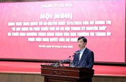 Nghị quyết số 02 -NQ/TW: Tạo nền tảng để Thủ đô phát triển bứt phá