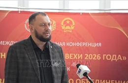 Học giả Nga: Triển vọng mở các tuyến thương mại mới Việt Nam-Nga