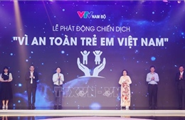 Phát động Chiến dịch 'Vì an toàn trẻ em Việt Nam'​