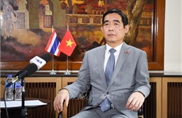 Đưa quan hệ Đối tác chiến lược toàn diện Việt Nam - Thái Lan lên tầm cao mới