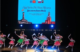Giao lưu văn hóa Hà Nội - Moskva: Động lực mới cho tình hữu nghị song phương