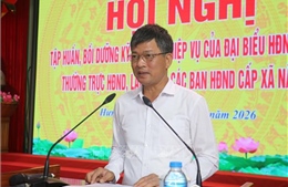 Nâng cao hiệu quả hoạt động của HĐND trong giai đoạn mới