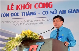 Đại học Tôn Đức Thắng khởi công xây dựng cơ sở đào tạo tại An Giang 