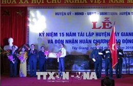 Huyện biên giới Tây Giang đổi thay từng ngày 