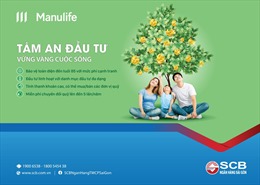 Manulife Việt Nam và SCB giới thiệu &#39;Tâm An Đầu Tư&#39;