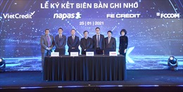 FE CREDIT dự kiến triển khai thẻ tín dụng NAPAS trong quý 3/2021