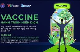 Vitadairy phát động chương trình “vaccine - hành trình miễn dịch”