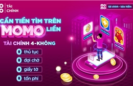 MoMo Tài chính 4 Không: Siêu thị tài chính dành cho người Việt