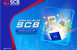 SCB phát hành chứng chỉ tiền gửi mới dành cho khách hàng doanh nghiệp