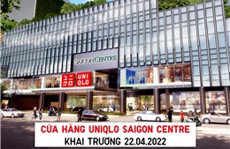 Cửa hàng UNIQLO Saigon Centre khai trương ngày 22/4