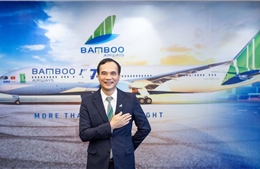 Tân Tổng giám đốc Bamboo Airways: Đưa hãng hàng không phát triển lên tầm cao mới