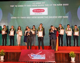 Dai-ichi Life Việt Nam lọt Top 2 Công ty Bảo hiểm Nhân thọ uy tín năm 2022