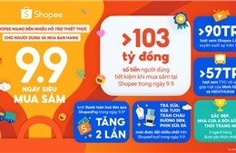 Nhà bán hàng lần đầu tham gia ‘9.9 Ngày Siêu Mua Sắm’ trên Shopee tăng gấp 5 lần