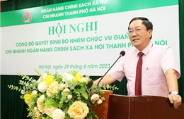 Công bố Quyết định bổ nhiệm Giám đốc chi nhánh NHCSXH thành phố Hà Nội