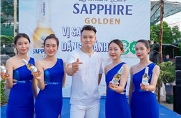Chuỗi sự kiện ra mắt Bia Sapphire Golden: Vị sang - dáng chảnh 
