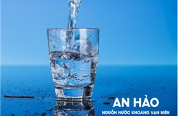 Nước uống thiên nhiên - cội nguồn cho cuộc sống khỏe mạnh & hạnh phúc
