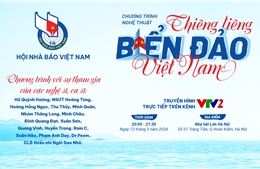 &#39;Thiêng liêng biển đảo Việt Nam&#39; khơi dậy lòng tự hào dân tộc