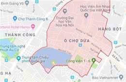 Hà Nội rà soát lại toàn bộ dự án quy hoạch sử dụng đất phường Ô Chợ Dừa