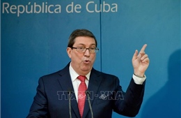 Cuba phản đối mạnh mẽ việc gia tăng trừng phạt kinh tế của Mỹ
