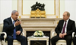Thủ tướng Israel thăm Nga bàn về tình hình Syria