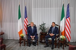 Tổng thống Donald Trump lần đầu tiên thăm chính thức Ireland