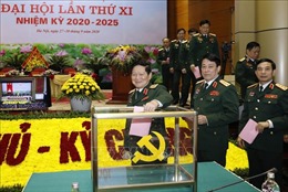 Đại hội Đảng bộ Quân đội bầu 43 đại biểu chính thức dự Đại hội Đảng toàn quốc