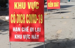 Hưng Yên: Khẩn trương xử lý các ổ dịch COVID-19