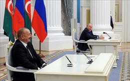 Nga và Azerbaijan ký Tuyên bố về Tương tác đồng minh