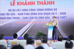 Lễ khánh thành cao tốc Nha Trang - Cam Lâm và Vĩnh Hảo - Phan Thiết