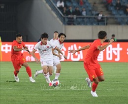 Tiến Linh nhận thẻ đỏ, đội tuyển Việt Nam thua 0-2 trước Trung Quốc