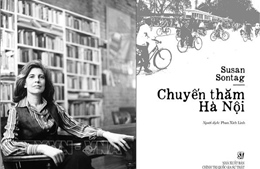 &#39;Chuyến thăm Hà Nội&#39; - cách nhìn của một trí thức người Mỹ về Hà Nội