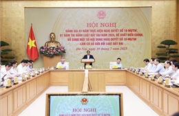 Thủ tướng Phạm Minh Chính: Nghiên cứu đề xuất điều chỉnh, bổ sung chính sách pháp luật về đất đai