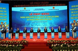 Phát động Tháng hành động về An toàn, vệ sinh lao động và Tháng Công nhân năm 2026